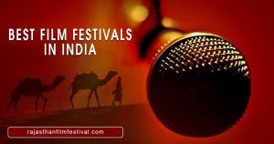 Best Film Festival in India - Rajasthan Film Festival