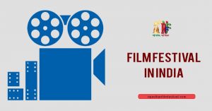 7th Edition Film Festival in India 2019