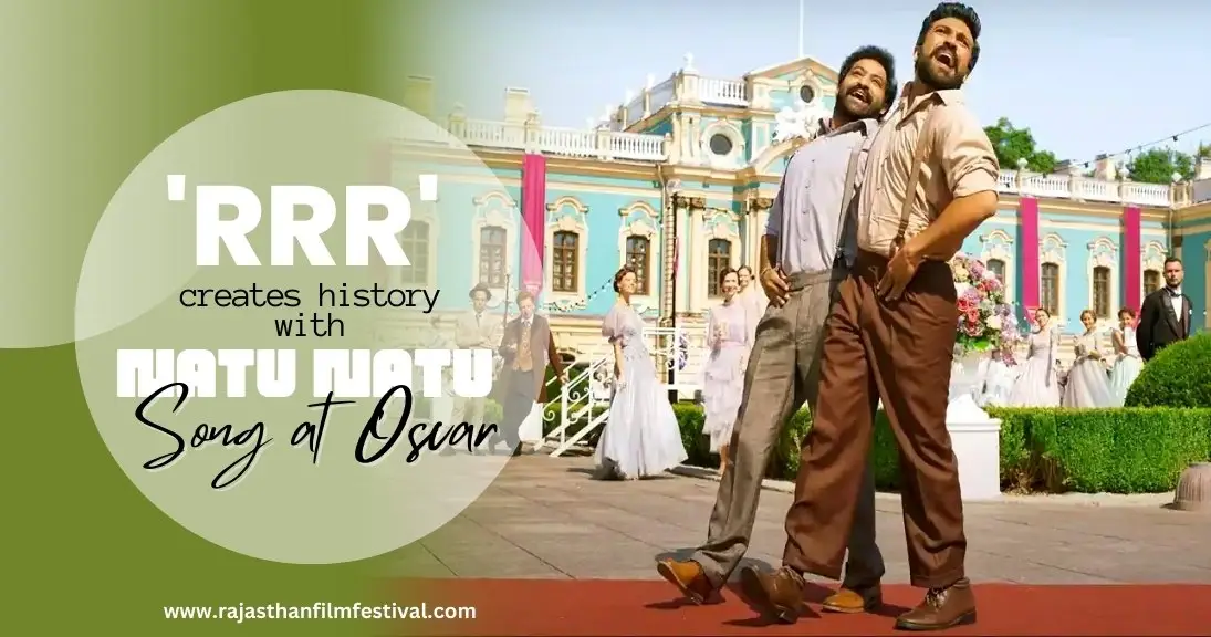 'RRR' creates history with Natu Natu Song at Oscar - RFF