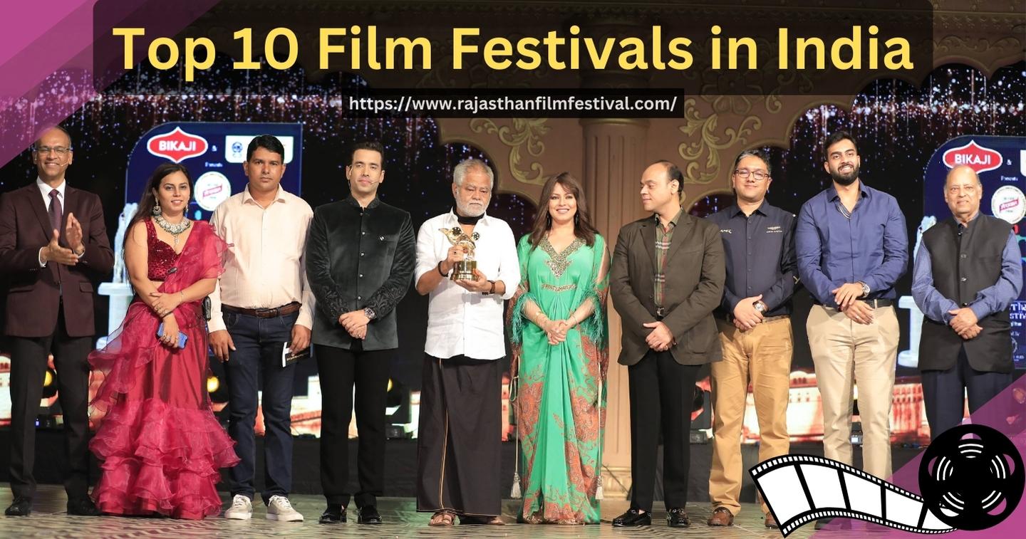 Top 10 Film Festivals in India - Rajasthan Film Festival